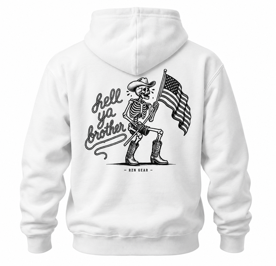 HELL YA BROTHER HOODIE