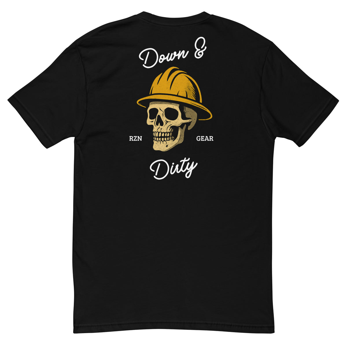 DOWN & DIRTY TEE