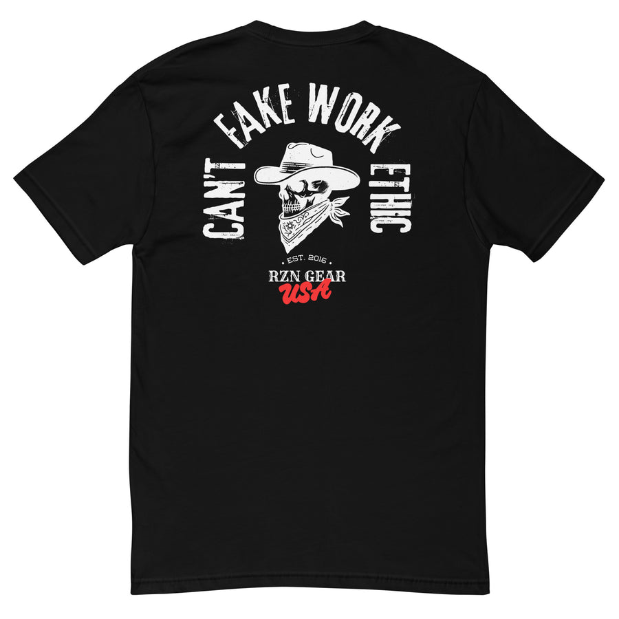 CAN'T FAKE WORK ETHIC TEE