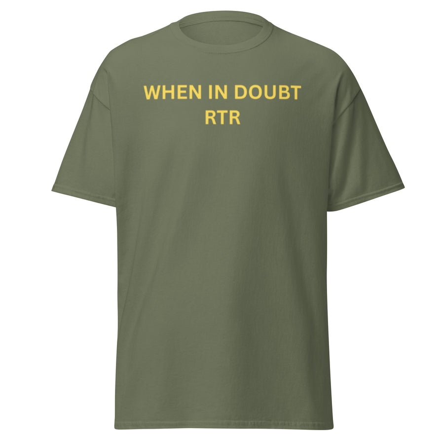 WHEN IN DOUBT RTR UNDERSHIRT