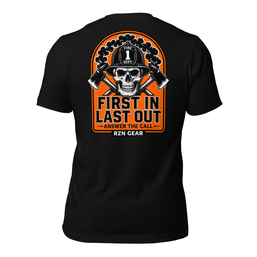 FIRST IN LAST OUT TEE